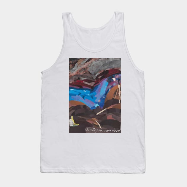 Write Your Own Story Tank Top by cajunhusker